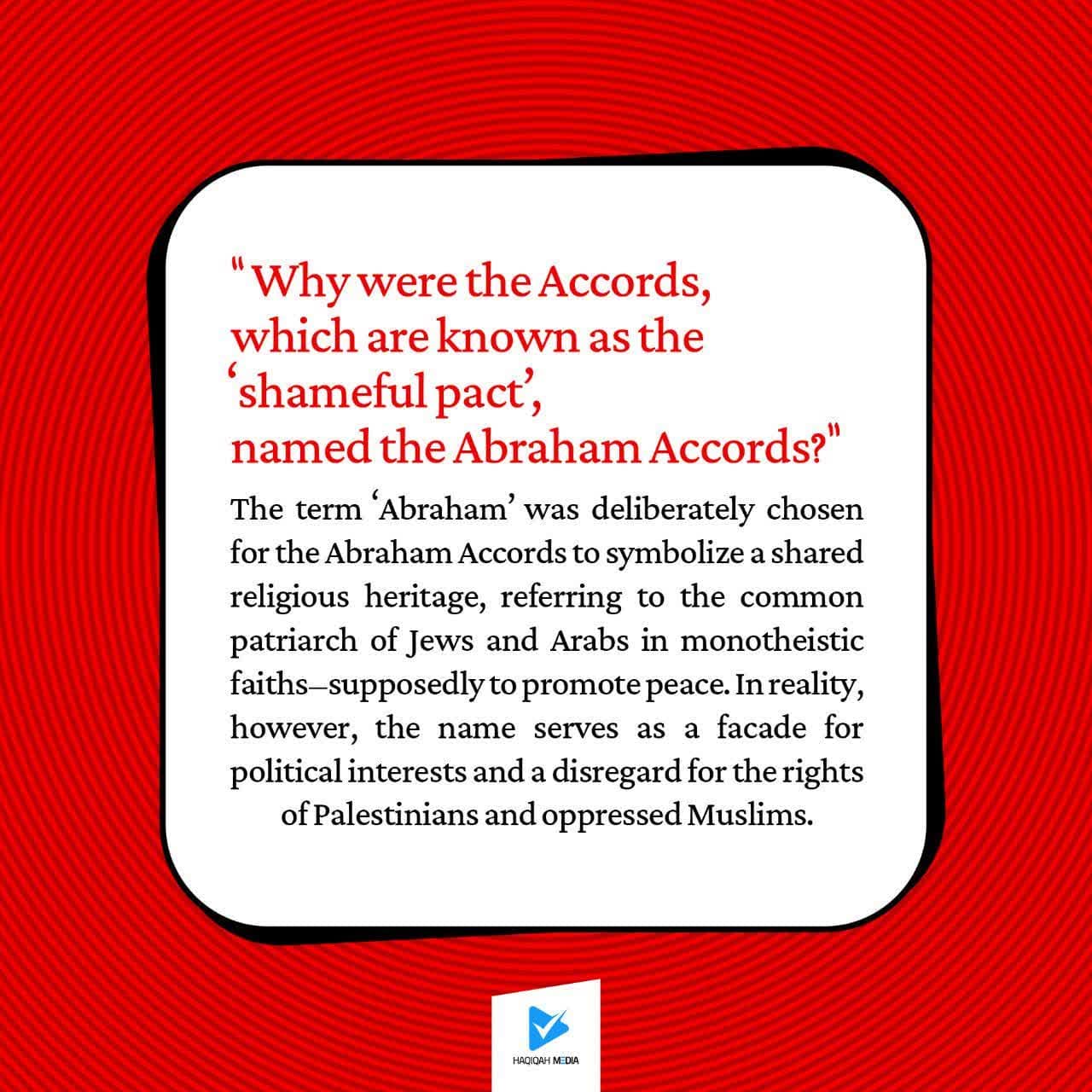 "Why were the Accords, which are known as the 'shameful pact', named the Abraham Accords"?