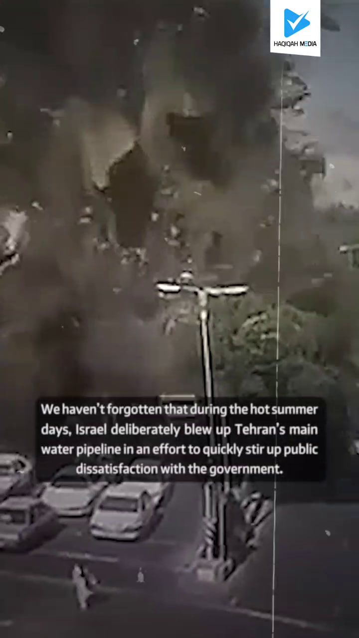 lsrael deliberately blew up Tehran's main water