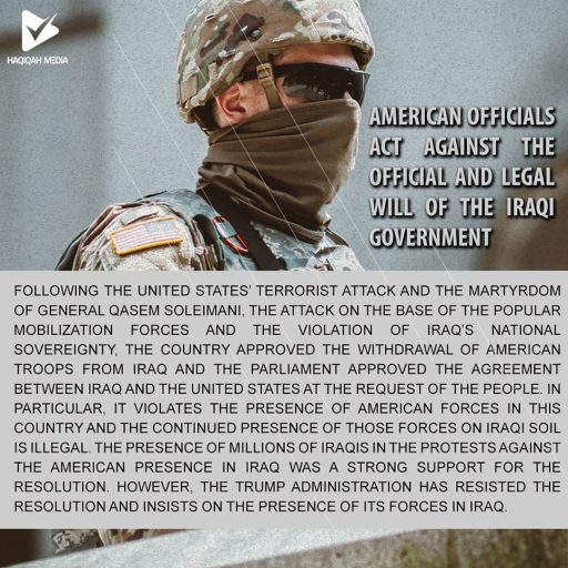 AMERICAN OFFICIALS ACT AGAINST THE OFFICIAL AND LEGAL WILL OF THE IRAQI GOVERNMENT