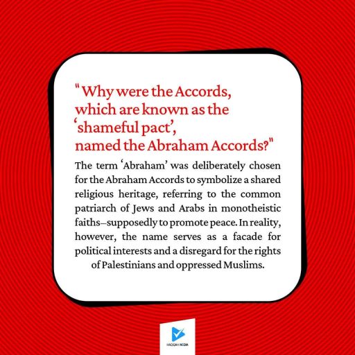 "Why were the Accords, which are known as the 'shameful pact', named the Abraham Accords"?