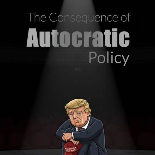 The Consequence of Autocrstic policy